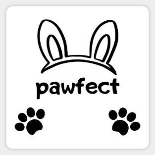 Pawfection Sticker